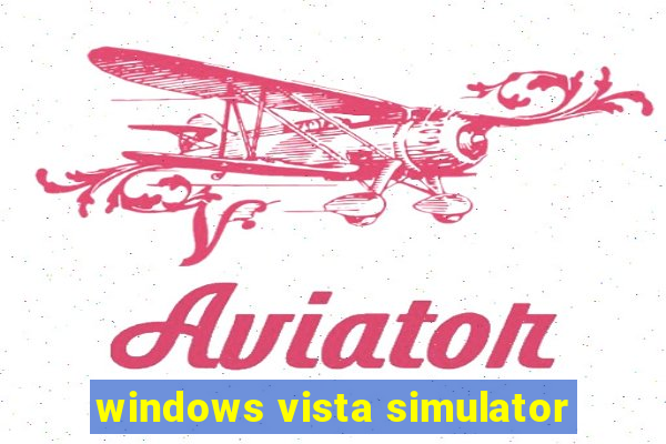 windows vista simulator